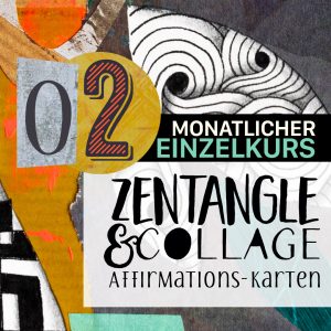 Zentangle & Collage 02: Organisch trifft auf Geometrie