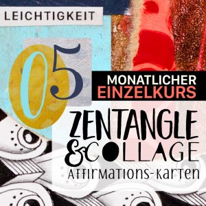 Zentangle & Collage 05: Kreatives Duo